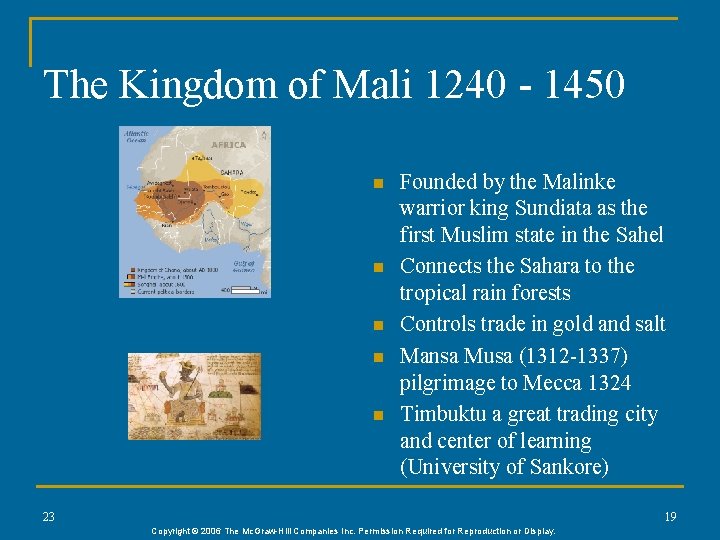 The Kingdom of Mali 1240 - 1450 n n n Founded by the Malinke