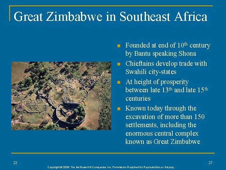 Great Zimbabwe in Southeast Africa n n Founded at end of 10 th century