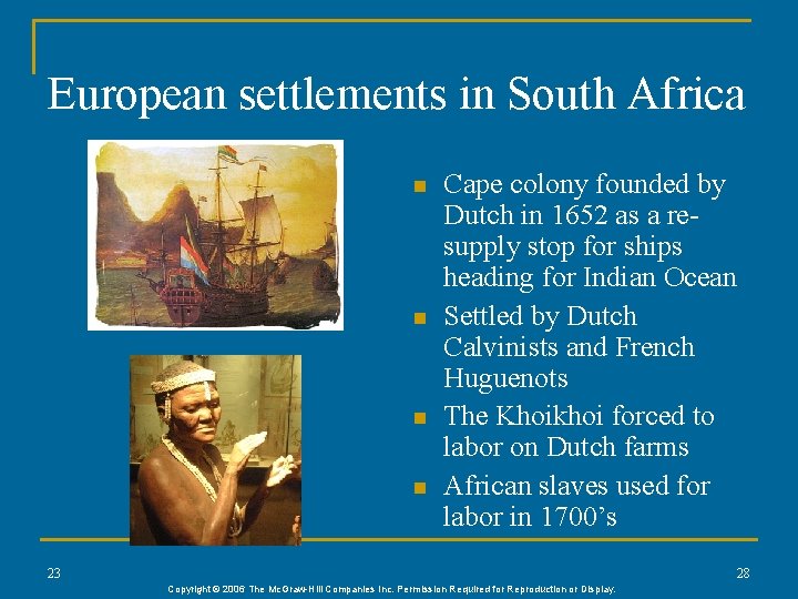 European settlements in South Africa n n Cape colony founded by Dutch in 1652