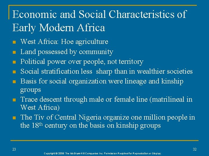 Economic and Social Characteristics of Early Modern Africa n n n n West Africa: