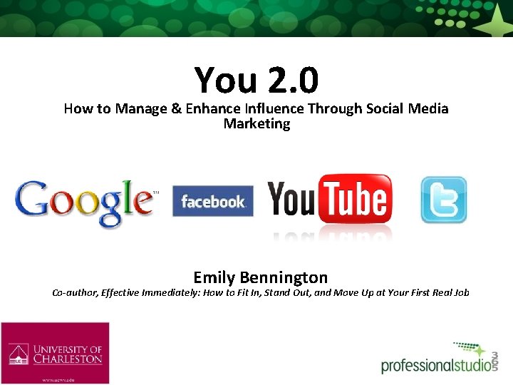 You 2. 0 How to Manage & Enhance Influence Through Social Media Marketing Emily