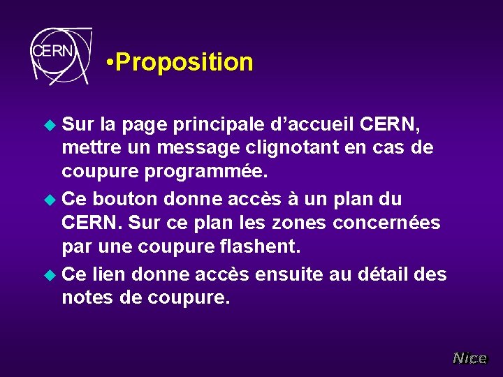  • Proposition u Sur la page principale d’accueil CERN, mettre un message clignotant