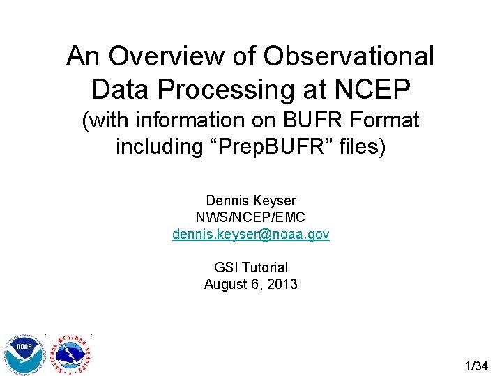 An Overview of Observational Data Processing at NCEP