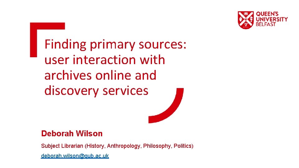 Finding Primary Sources User Interaction With Archives Online