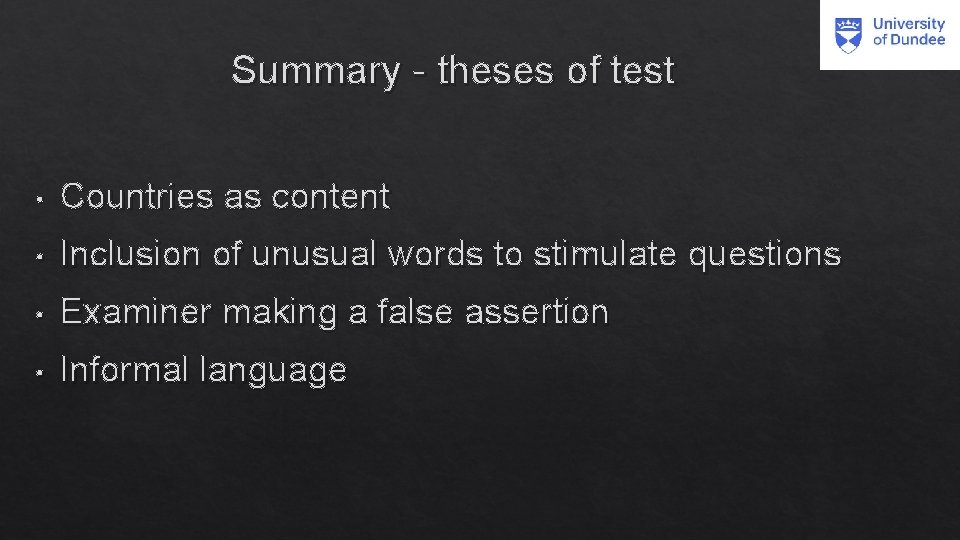 Summary - theses of test • Countries as content • Inclusion of unusual words