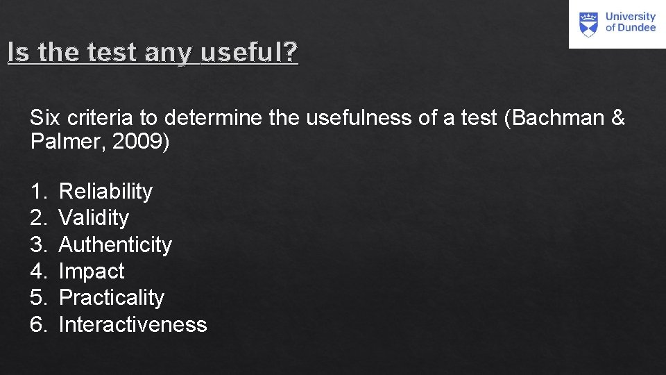 Is the test any useful? Six criteria to determine the usefulness of a test