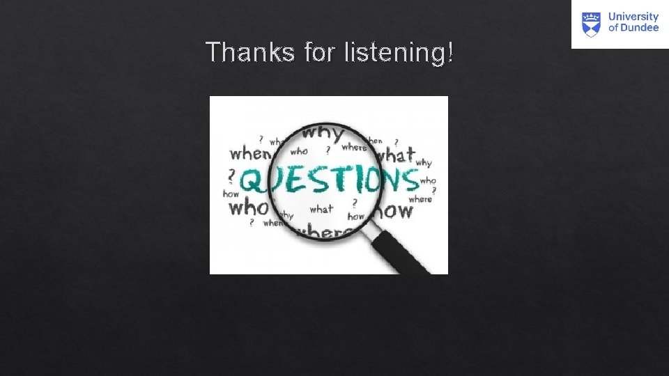 Thanks for listening! 