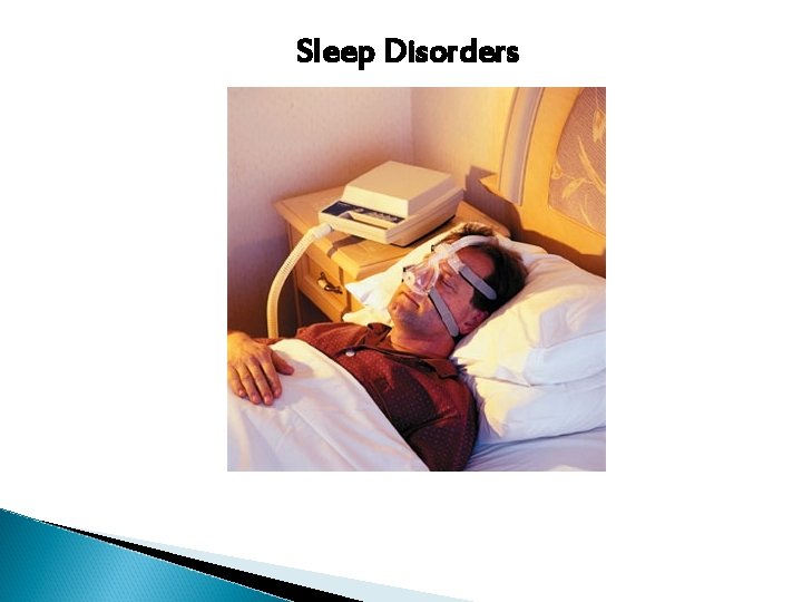 Sleep Disorders 