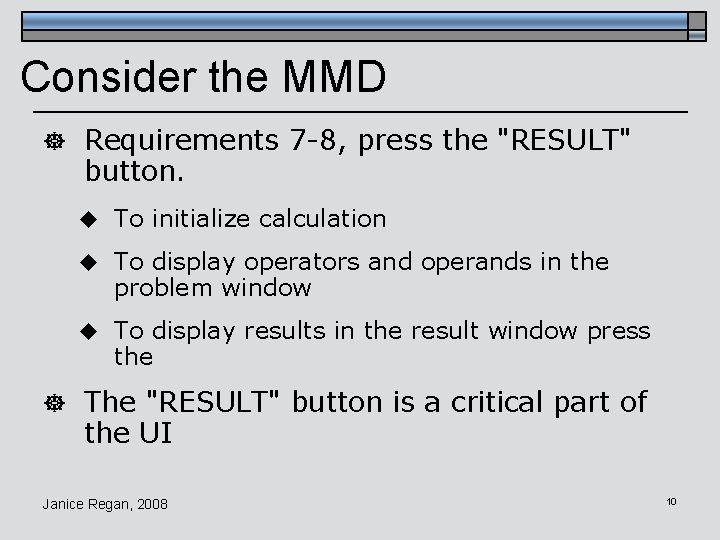 Consider the MMD ] Requirements 7 -8, press the "RESULT" button. u To initialize