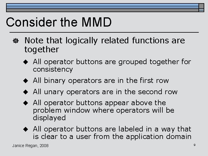 Consider the MMD ] Note that logically related functions are together u All operator