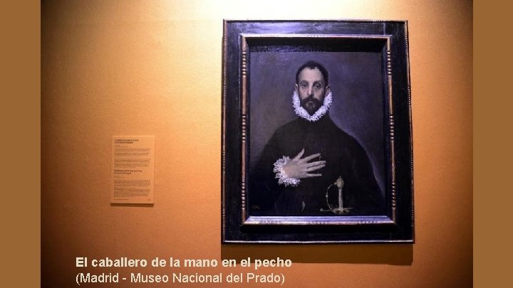 El caballero de la mano en el pecho (Madrid - Museo Nacional del Prado)