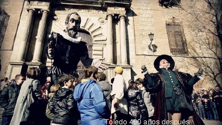 Toledo 400 años después 