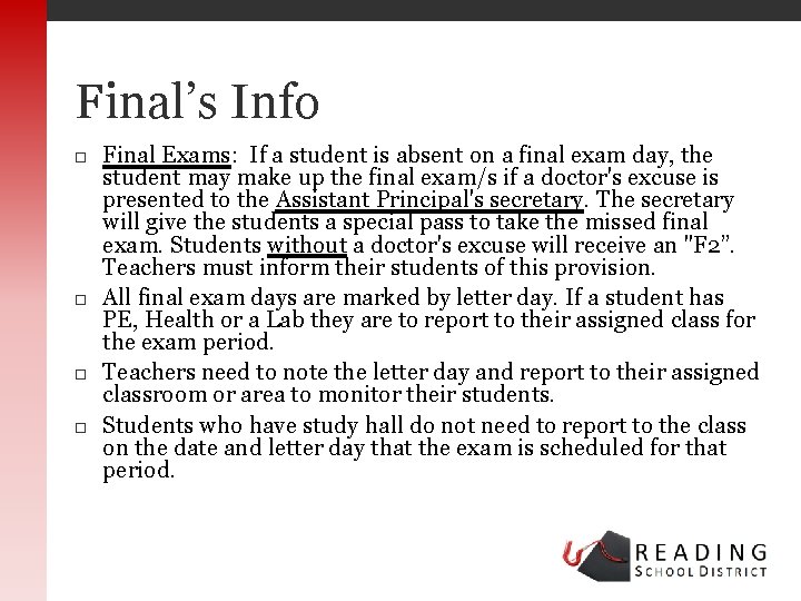 Final’s Info Final Exams: If a student is absent on a final exam day,