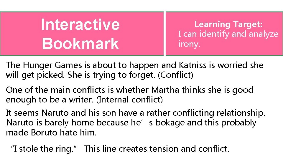 Learning Target: Interactive I can identify and analyze irony. Bookmark The. Excellence Hunger Games