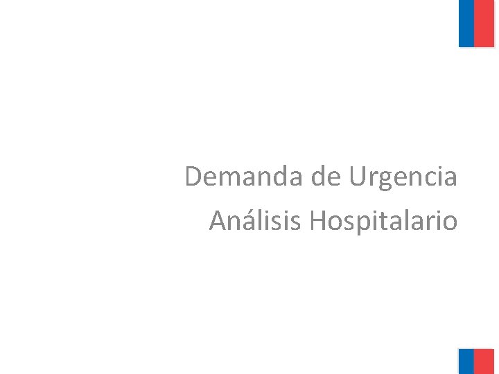 Demanda de Urgencia Análisis Hospitalario 