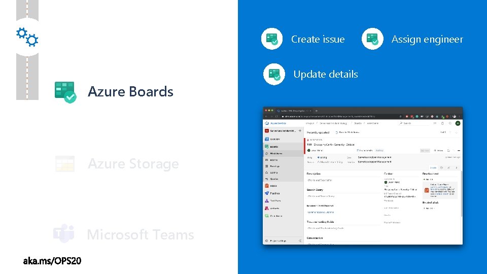 Create issue Update details Azure Boards Azure Storage Microsoft Teams Assign engineer 