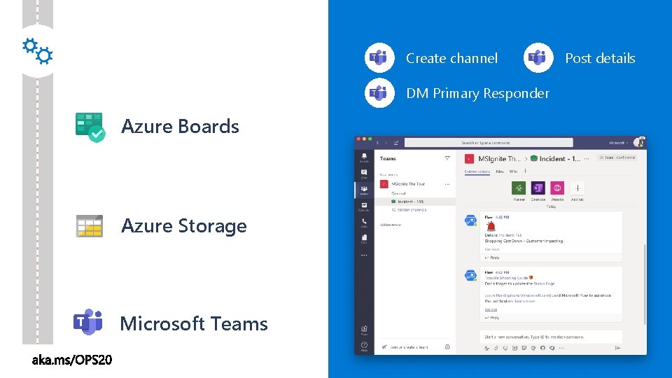 Create channel DM Primary Responder Azure Boards Azure Storage Microsoft Teams Post details 