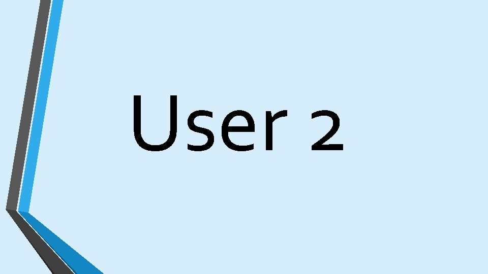 User 2 