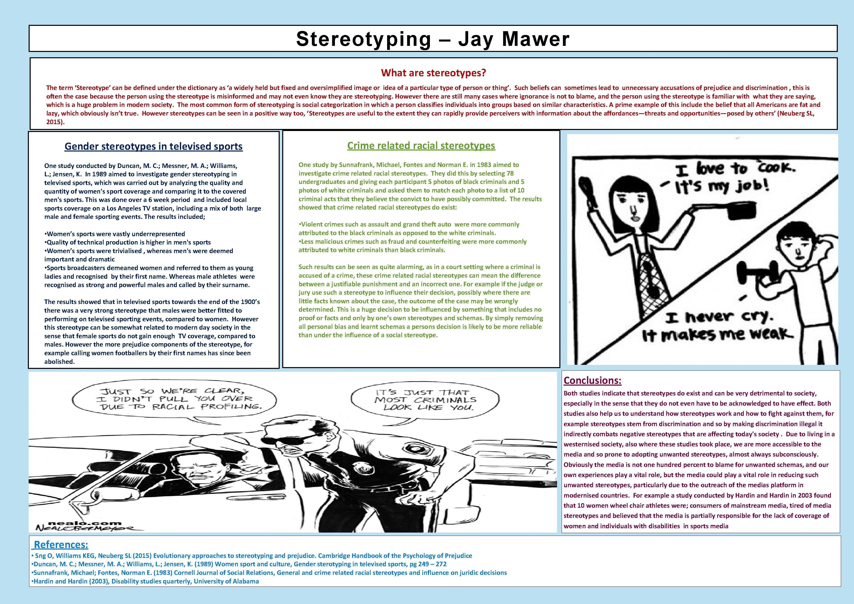 Stereotyping – Jay Mawer What are stereotypes? The term ‘Stereotype’ can be defined under