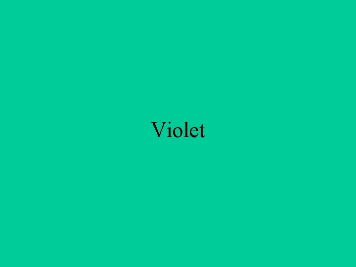 Violet 