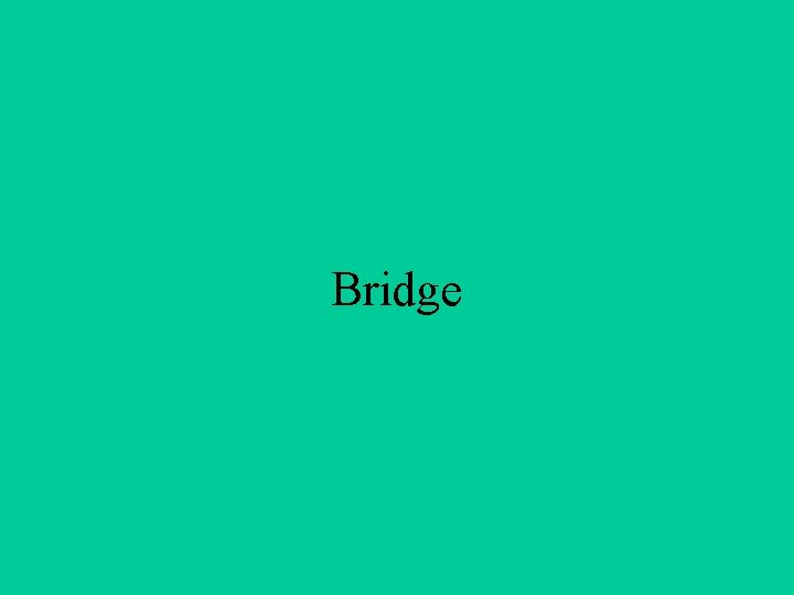 Bridge 