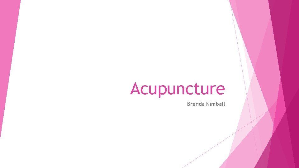 Acupuncture Brenda Kimball 