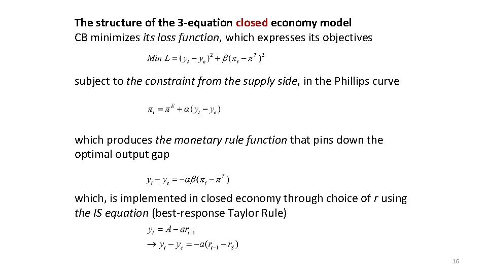 The structure of the 3 -equation closed economy model CB minimizes its loss function, The structure of the 3 -equation closed economy model CB minimizes its loss function,