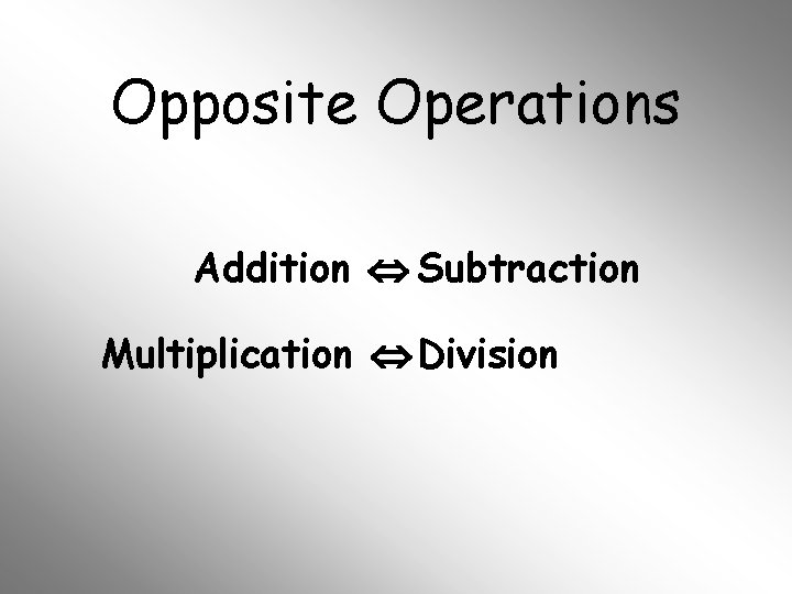 Opposite Operations Addition Subtraction Multiplication Division 