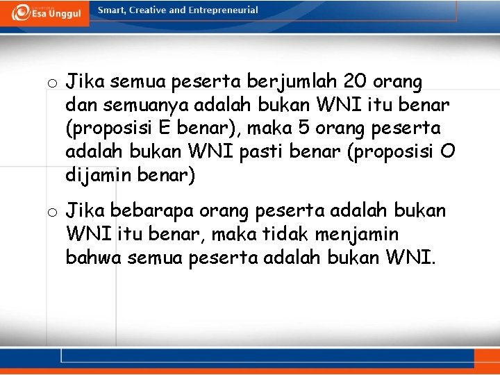 o Jika semua peserta berjumlah 20 orang dan semuanya adalah bukan WNI itu benar