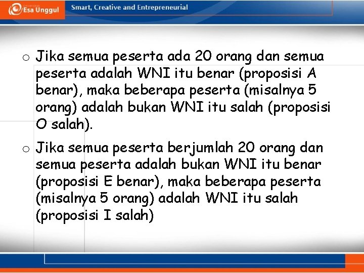 o Jika semua peserta ada 20 orang dan semua peserta adalah WNI itu benar