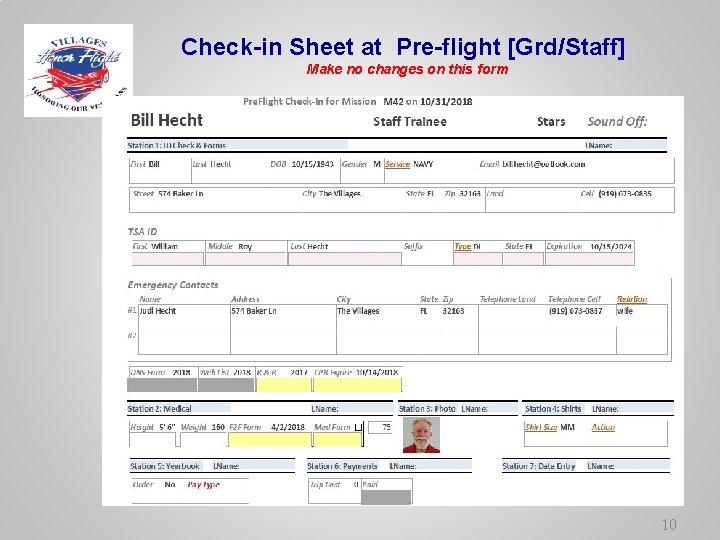 Check-in Sheet at Pre-flight [Grd/Staff] Make no changes on this form 10 
