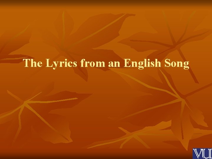 The Lyrics from an English Song 