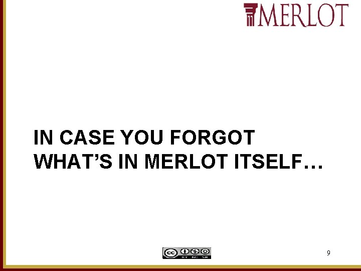 IN CASE YOU FORGOT WHAT’S IN MERLOT ITSELF… 9 