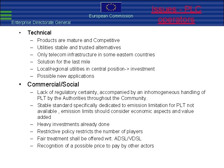 European Commission Enterprise Directorate General • European Commission Issues - PLC EMC Directive operators