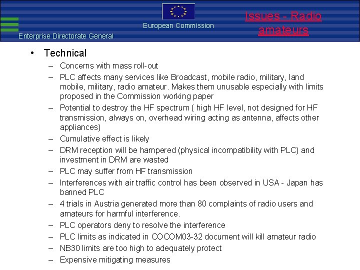 European Commission Enterprise Directorate General European Commission Issues - Radio EMC Directive amateurs •