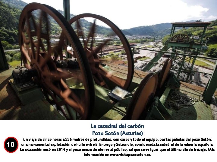 La catedral del carbón Pozo Sotón (Asturias) 10 Un viaje de cinco horas a