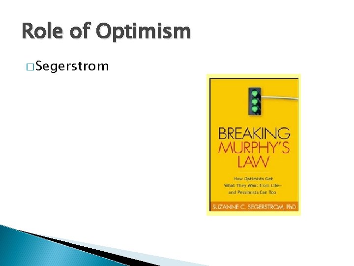 Role of Optimism � Segerstrom 