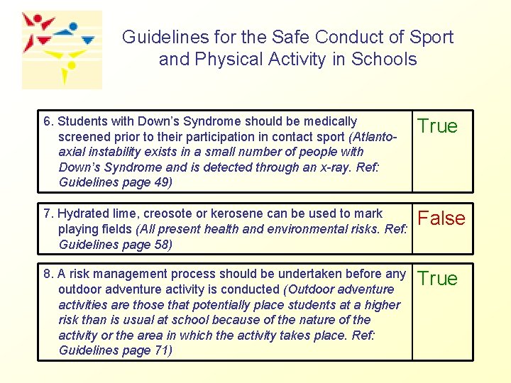 Guidelines for the Safe Conduct of Sport and Physical Activity in Schools 6. Students