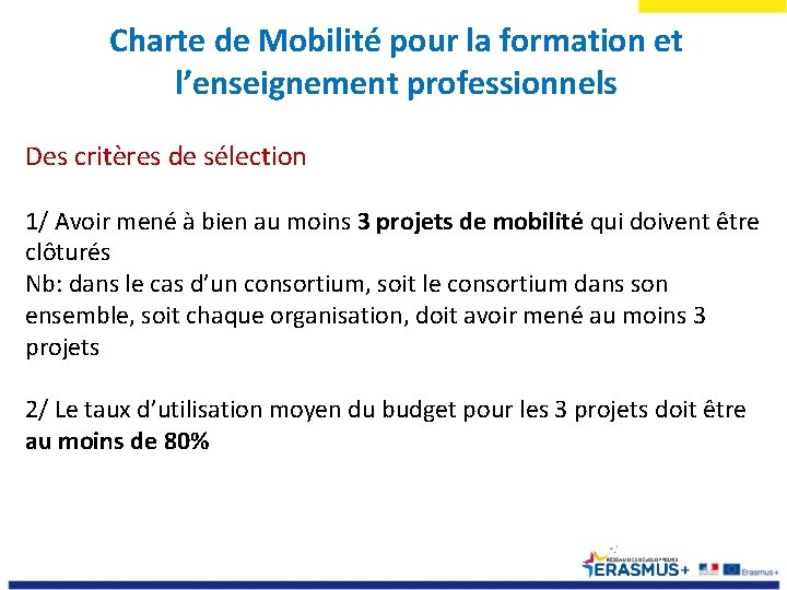 Charte de Mobilité pour la formation et l’enseignement professionnels Des critères de sélection 1/