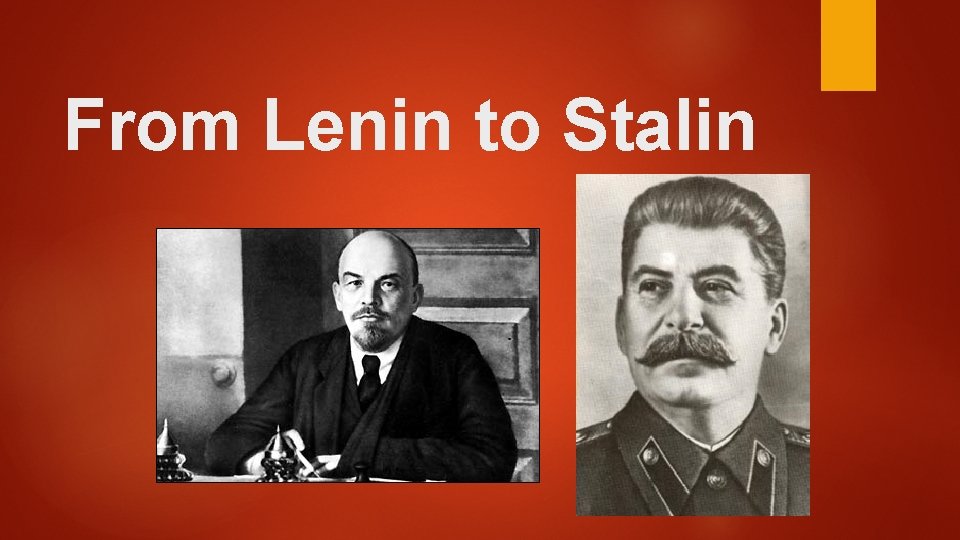 From Lenin to Stalin 