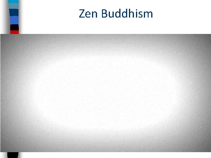 Zen Buddhism 