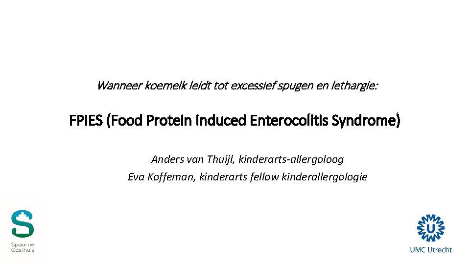 Wanneer koemelk leidt tot excessief spugen en lethargie: FPIES (Food Protein Induced Enterocolitis Syndrome)