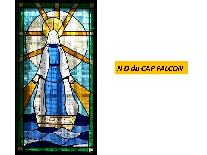 N D du CAP FALCON 