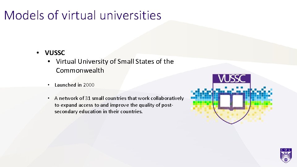 Models of virtual universities • VUSSC • Virtual University of Small States of the