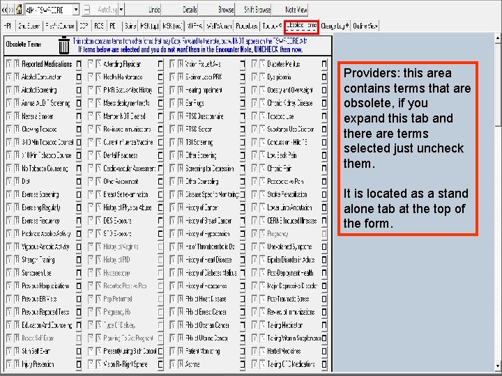 Providers: this area contains terms that are obsolete, if you expand this tab and Providers: this area contains terms that are obsolete, if you expand this tab and