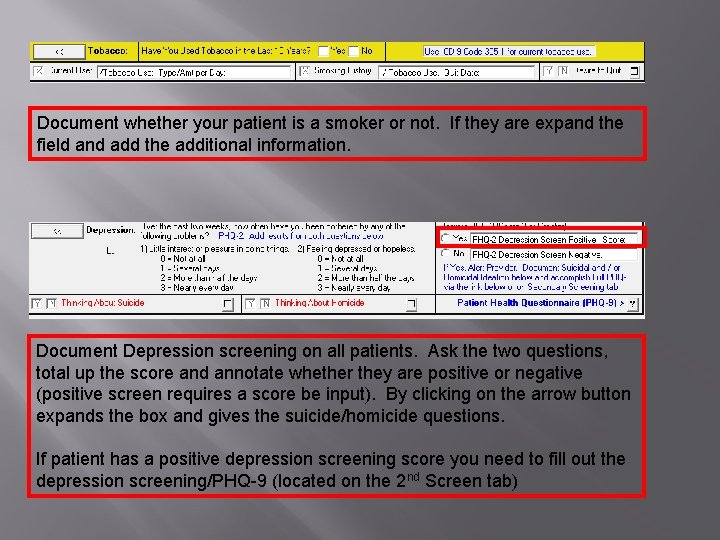 Document whether your patient is a smoker or not. If they are expand the Document whether your patient is a smoker or not. If they are expand the