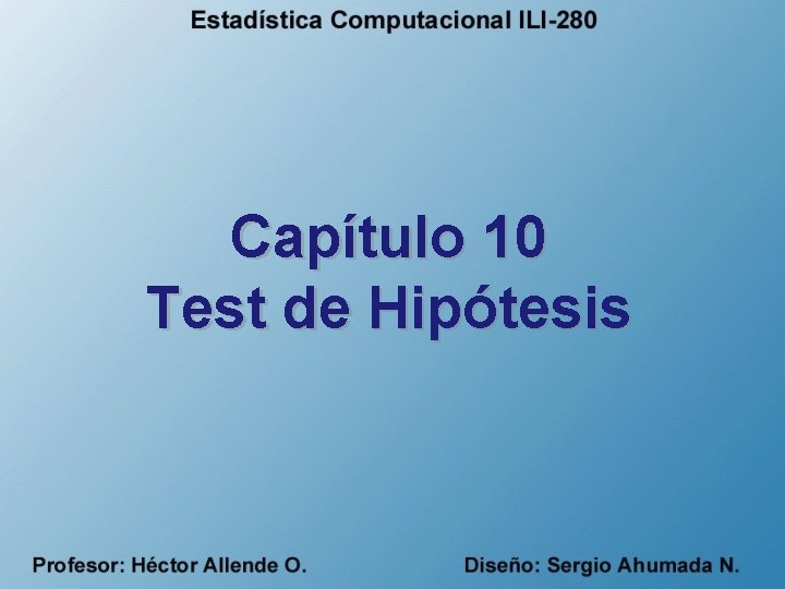 Capítulo 10 Test de Hipótesis 