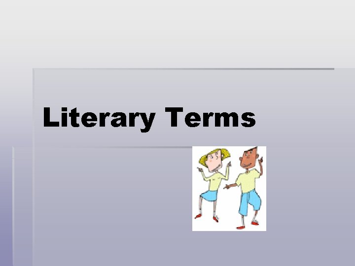 Literary Terms 