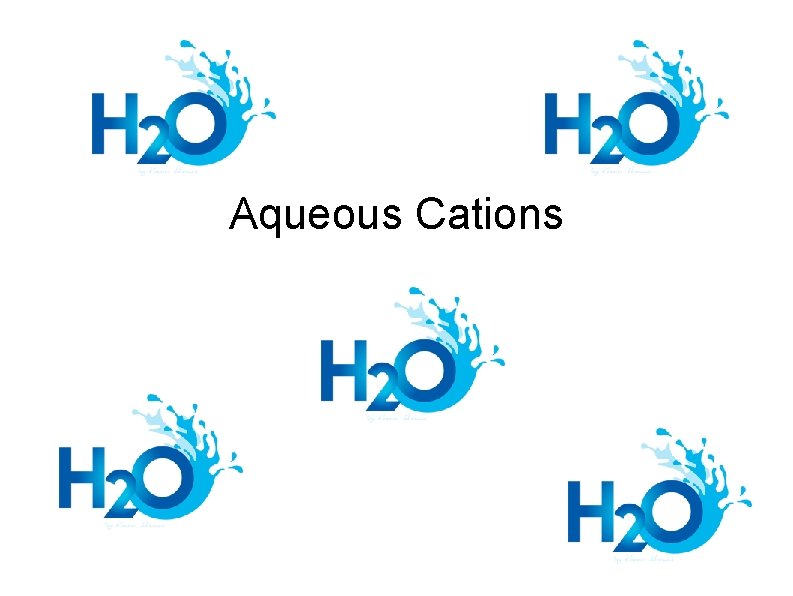 Aqueous Cations 