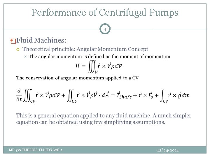 Performance of Centrifugal Pumps 4 � ME 322 THERMO-FLUIDS LAB-1 12/24/2021 